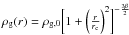 \hbox{$ \rho_{\rm g}(r)=\rho_{\rm g,0} \bigg[1+ \bigg(\frac{r}{r_{\rm c}}\bigg)^2 \bigg]^{-\frac{3\beta}{2}}$}