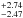 \hbox{$^{+2.74}_{-2.47}$}
