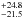 \hbox{$^{+24.8}_{-21.5}$}