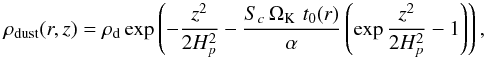 \appendix \setcounter{section}{1} \begin{equation} \rho_{\rm dust}(r,z)=\rho_{\rm d} \exp\left( -\frac{z^2}{2H_p^2} - \frac{S_c\,\Omega_{\rm K}\,\, t_0(r)}{\alpha} \left(\exp\frac{z^2}{2H_p^2}-1\right) \right), \end{equation}