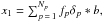 \hbox{$x_1 = \sum_{p\,=\,1}^{N_p} f_p \delta_p * b,$}