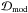 \hbox{$\mathcal{D}_\mathrm{mod}$}