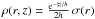 \hbox{$\rho(r,z)=\frac{\exp{-|z|/h}}{2h}\,\sigma(r)$}