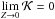 \hbox{$\lim\limits_{Z\to0}\mathcal{K}=0$}