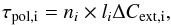 \appendix \setcounter{section}{2} \begin{equation} \tau_{\rm{pol}, i} = n_i \times l_i \Delta C_{\rm{ext},i}, \end{equation}
