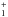 \hbox{$_1^+$}