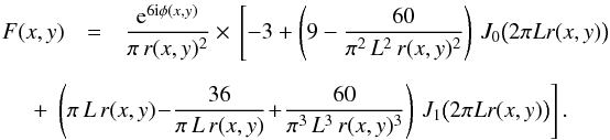\begin{eqnarray} \label{Eq9} F(x,y) &=& \frac{{\rm e}^{6 {\rm i} \phi(x,y)}}{\pi \, r(x,y)^2} \times \, \left[ -3 + \left( 9 - \frac{60}{\pi^2 \, L^2 \, r(x,y)^2} \right) \, J_{0}\big(2\pi L r(x,y)\big) \right.\nonumber \\[2mm] &&\hspace*{-14mm}+\,\left. \left(\pi \, L \, r(x,y)\!-\!\frac{36}{\pi \, L \, r(x,y)}\!+\!\frac{60}{\pi^3 \, L^3 \, r(x,y)^3}\right) \, J_{1}\big(2 \pi L r(x,y)\big)\right]. \end{eqnarray}