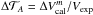 \hbox{$\Delta \mathcal{T}_{A}=\Delta V^{m}_{\rm cal}/V_{\rm exp}$}