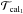 \hbox{$\mathcal{T}_{\rm cal_1}$}
