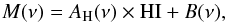 \appendix \setcounter{section}{1} \begin{equation} \label{eq:dust_model} M (\nu) = A_{\rm H} (\nu) \times {\rm HI} + B(\nu), \end{equation}
