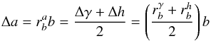 \appendix \setcounter{section}{2} \begin{equation} \Delta a=r_{b}^{a}b=\frac{\Delta \gamma+\Delta h}{2}=\left( \frac{r_{b}^{\gamma}+r_{b}^{h}}{2}\right)b \end{equation}