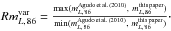 \hbox{$Rm_{L,\,86}^{\rm{var}}=\frac{\max(m_{L,\,86}^{\rm{Agudo\,et\,al.\,(2010)}},~m_{L,\,86}^{\rm{this\,paper}})}{\min(m_{L,\,86}^{\rm{Agudo\,et\,al.\,(2010)}},~m_{L,\,86}^{\rm{this\,paper}})}\cdot$}
