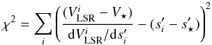 \appendix \setcounter{section}{1} \begin{equation} \label{chi} \chi^2 = \displaystyle\sum_{i} \left( \frac{(V_{\rm LSR}^{i}-V_{\star})}{{\rm d}V_{\rm LSR}^{i}/{\rm d}s^{\prime}_{i}} - (s^{\prime}_{i}-s^{\prime}_{\star}) \right)^{2} \end{equation}