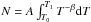 \hbox{$N = A\int_{T_0}^{T_1}{T^{-\beta}{\rm d}T}$}