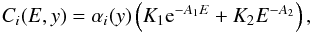 \begin{equation} C_{i}(E,y)=\alpha_{i}(y) \left( K_1 {\rm e}^{-A_1 E} + K_2 E^{-A_2} \right), \label{eq:continuonuovo} \end{equation}