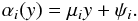 \begin{equation} \alpha_{i}(y) = \mu_{i}y + \psi_{i}. \label{eq:linear_law} \end{equation}