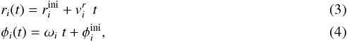 \begin{eqnarray} && r_{i}(t)= r_{i}^{\rm ini} + v_{i}^{r} \hspace{0.15cm} t \\ && \phi_{i}(t)=\omega_{i} \hspace{0.1cm} t + \phi_{i}^{\rm ini}, \end{eqnarray}