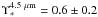 \hbox{$\Upsilon_{\ast}^{4.5~\mu{\rm m}}=0.6\pm0.2$}
