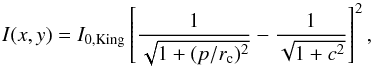 \begin{equation} I(x,y) = I_{0, \rm King} \left[\frac{1}{\sqrt{1+(p/r_{\rm c})^{2}}} - \frac{1}{\sqrt{1+c^{2}}}\right]^{2}, \end{equation}