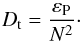 \begin{equation} D_{\rm t}=\frac{\varepsilon_{\rm P}}{N^2}\cdot \end{equation}