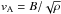 \hbox{$v_{\rm A} = B/\sqrt{\rho}$}