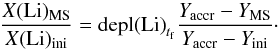 \begin{equation} \frac{X\rm (Li)_{MS}}{X\rm (Li)_{ini}}= {\rm depl(Li)}_{t_{\rm f}} \frac{Y_{\rm accr}-Y_{\rm MS}}{Y_{\rm accr}-Y_{\rm ini}}\cdot \label{eqLi} \end{equation}