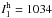 \hbox{$I^{\rm h}_1=1034$}
