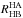 \hbox{$R_{\mathrm{HB}}^{\mathrm{HA}}$}
