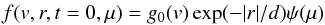 \appendix \setcounter{section}{2} \begin{eqnarray} f(v,r,t=0,\mu) = g_0(v)\exp(-|r|/d)\psi(\mu) \end{eqnarray}