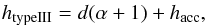 \appendix \setcounter{section}{2} \begin{eqnarray} h_{\rm typeIII}=d(\alpha+1) + h_{\rm acc}, \end{eqnarray}