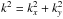 \hbox{$k^2=k_x^2+k_y^2$}