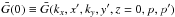 \hbox{$\bar{G}(0)\equiv \bar{G}(k_x,x^\prime,k_y,y^\prime,z=0,p,p^\prime)$}