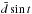 \hbox{$\bar{d}\sin t$}