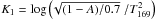 \hbox{$K_1 = \log \left(\!\sqrt{(1-A)/0.7} \; /T_{169}^2 \right)$}