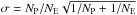 \hbox{$\sigma = N_{\rm P}/N_{\rm E}\sqrt{1/N_{\rm P} + 1/N_{\rm E}}$}