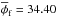 \hbox{$\overline{\phi}_{\rm f}=34.40$}