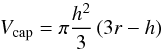 \appendix \setcounter{section}{1} \begin{equation} V_{\text{cap}}=\pi\frac{h^2}{3}\left( 3r-h \right) \label{volcap} \end{equation}