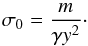 \appendix \setcounter{section}{1} \begin{equation} \sigma_{0}=\frac{m}{\gamma y^{2}}\cdot \end{equation}