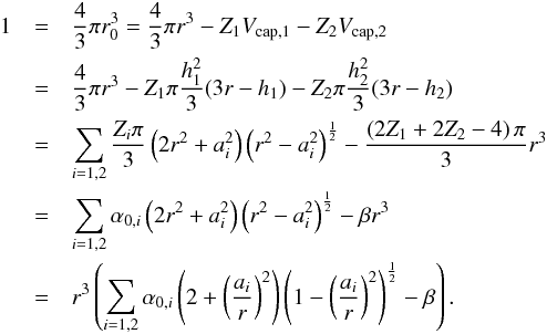 \appendix \setcounter{section}{1} \begin{eqnarray} 1&=&\frac{4}{3}\pi r_{0}^{3}=\frac{4}{3}\pi r^{3}-Z_{1}V_{\text{cap,}1}- Z_{2}V_{\text{cap,}2}\nonumber \\ &=&\frac{4}{3}\pi r^{3}-Z_{1}\pi\frac{h_{1}^2}{3}(3r-h_{1})- Z_{2}\pi\frac{h_{2}^2}{3}(3r-h_{2})\nonumber \\ &=& \sum_{i=1,2} \frac{Z_{i}\pi}{3} \left( 2r^{2}+a_{i}^{2} \right) \left(r^{2}-a_{i}^{2} \right) ^{\frac{1}{2}} -\frac{\left( 2Z_{1}+2Z_{2}-4 \right) \pi}{3} r^{3} \nonumber \\ &=& \sum_{i=1,2} \alpha_{0,i} \left( 2r^{2}+a_{i}^{2} \right) \left(r^{2}-a_{i}^{2} \right) ^{\frac{1}{2}} -\beta r^{3} \nonumber \\ &=& r^{3}\left( \sum_{i=1,2}\alpha_{0,i} \left( 2+\left( \frac{a_{i}}{r} \right)^{2} \right) \left( 1-\left(\frac{a_{i}}{r} \right) ^{2} \right) ^{\frac{1}{2}} -\beta \right). \label{bccppart} \end{eqnarray}