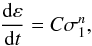 \begin{equation} \frac{{\rm d}\varepsilon}{{\rm d}t}=C\sigma_{1}^{n}, \label{strain} \end{equation}