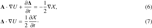 \begin{eqnarray} \label{ch5}&&{\bf A} \cdot \nabla U+ \frac{\partial \vec{\Delta}}{\partial t} = -\frac12 \nabla {\mathcal X}, \\ \label{ch6}&&\vec \Delta \cdot \nabla U= \frac12 \frac{\partial {\mathcal X}}{\partial t}\cdot \end{eqnarray}