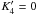 \hbox{$K'_4=0$}