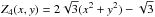 \hbox{$Z_4(x,y)=2\sqrt 3(x^2+y^2)-\sqrt 3$}
