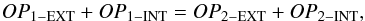 \begin{equation} OP_{\rm 1-EXT} + OP_{\rm 1-INT} = OP_{\rm 2-EXT} + OP_{\rm 2-INT} \label{OPDequal} , \end{equation}