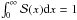 \hbox{$\int_{0}^\infty \mathcal{S}(x) {\rm d}x = 1$}