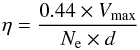 \begin{equation} \eta =\frac {0.44 \times V_{\rm max}} {N_{\rm e} \times d} \end{equation}