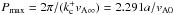 \hbox{$\Pmax = 2\pi/(k_{\rm c}^+ \vainf) = 2.291 a/\vain$}