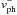 \hbox{$\vph^-$}
