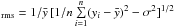 \hbox{$_{\rm rms}=1/\bar{y}\,[1/n \sum\limits_{i=1}^n (y_{i}-\bar{y})^{2} -\sigma^2]^{1/2}$}