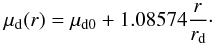 \begin{equation} \mu_{\rm d} (r) = \mu_{\rm d0} +1.08574 \frac{r}{r_{\rm d} }\cdot \label{Eq03} \end{equation}
